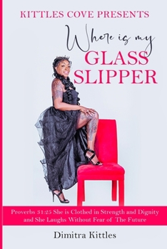 Paperback Where Is My Glass Slipper? Book