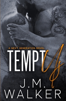 Tempt Us - Book #11 of the Next Generation