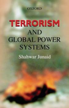Hardcover Terrorism and Global Power Systems Book
