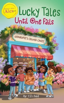 Smart Alec Alex The Series, Lucky Tales Until One Fails
