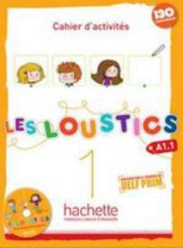 Paperback Les Loustics 1: Cahier d'Activités + CD Audio: Les Loustics 1: Cahier d'Activités + CD Audio [With CD (Audio)] [French] Book