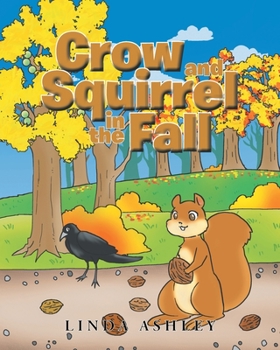 Paperback Crow and Squirrel in the Fall Book