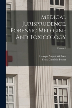 Paperback Medical Jurisprudence, Forensic Medicine And Toxicology; Volume 3 Book