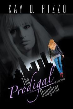Paperback The Prodigal Daughter: A True Story Book