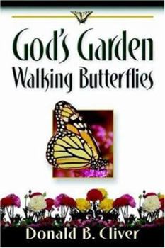 Paperback God's Garden: Walking Butterflies Book