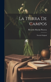 Hardcover La Tierra de Campos: Novela Original Book