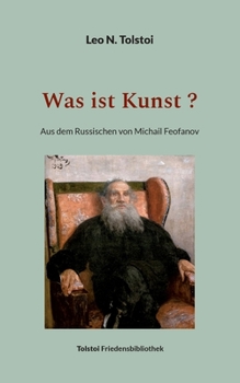 Paperback Was ist Kunst ?: Aus dem Russischen von Michail Feofanov [German] Book