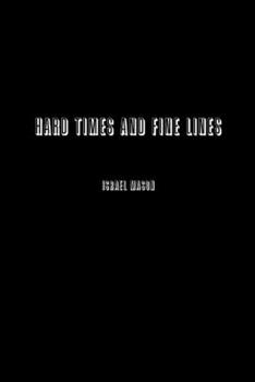 Paperback Hard Times and Fine Lines Book