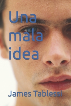 Paperback Una mala idea [Spanish] Book
