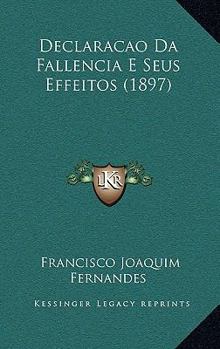 Paperback Declaracao Da Fallencia E Seus Effeitos (1897) [Portuguese] Book