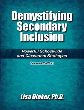 Paperback Demystifying Secondary Inclusion: Powerful School-wide & Classroom Strategies Book