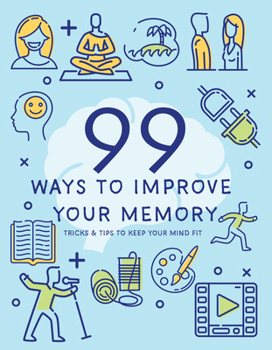 Paperback 99 Ways to Improve Your Memory Book