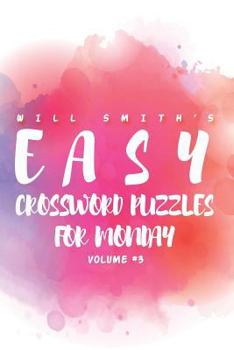 Paperback Will Smith Easy Crossword Puzzles For Monday - Volume 3 Book