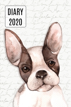Paperback 2020 Daily Diary Planner, Watercolor Boston Terrier: Three Days Per Page Full Year Planner Book