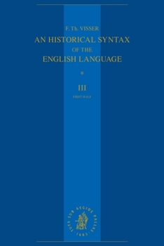 Paperback An Historical Syntax of the English Language: Volume III, First Half: Syntactical Units with Two Verbs Book