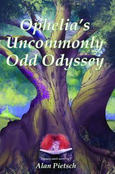 Paperback Ophelia's Uncommonly Odd Odyssey Book