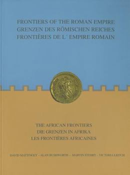 Paperback Frontiers of the Roman Empire: The African Frontiers [French] Book