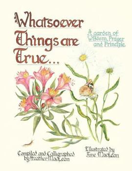 Paperback Whatsoever Things Are True Book