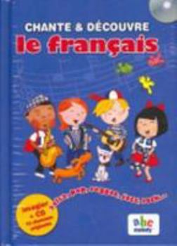 Paperback CHANTE ET DECOUVRE LE FRANCAIS (Livres CD) [French] Book