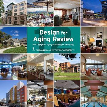 Hardcover Design for Aging Review 12: Aia Design for Aging Knowledge Community Book