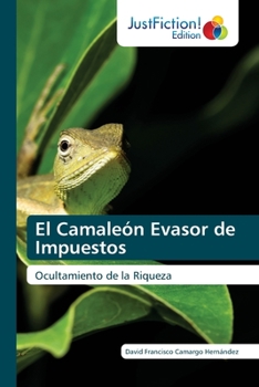 Paperback El Camaleón Evasor de Impuestos [Spanish] Book