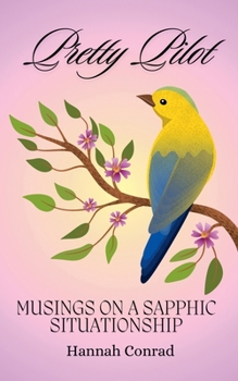 Paperback Pretty Pilot: Musings on a Sapphic Situationship Book