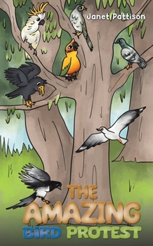 Paperback The Amazing Bird Protest Book