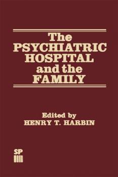 Paperback The Psychiatric Hospital and the Family Book
