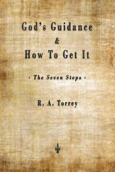 Paperback God's Guidance and How to Get It (The Seven Steps) Book