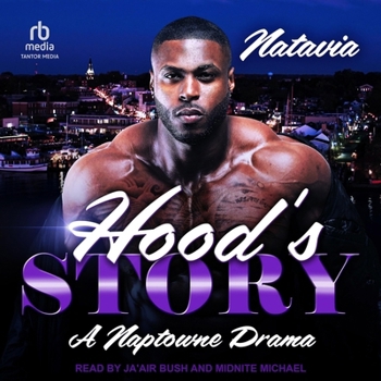 Hood's Story: A Naptowne Drama