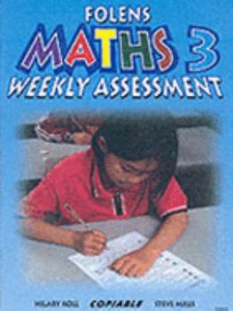 Weekly Assessment: Bk. 3 (Weekly Assessment - Maths)