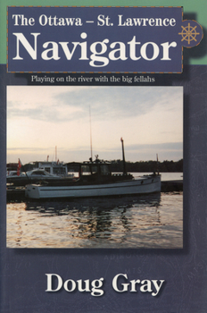 Paperback The Ottawa-St. Lawrence Navigator Book