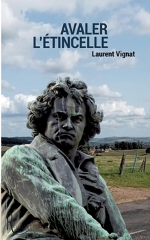 Paperback Avaler l'étincelle [French] Book