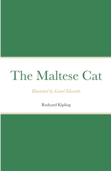 Paperback The Maltese Cat: Illustrated by Lionel Edwards Book