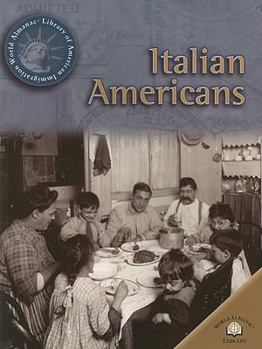 Italian Americans - Book  of the World Almanac® Library of American Immigration