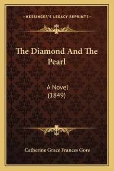 Paperback The Diamond And The Pearl: A Novel (1849) Book