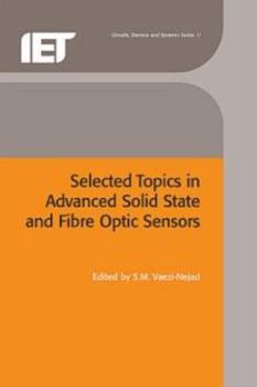 Hardcover Selected Topics in Advanced Solid-State and Fibre-Optic Sensors Book