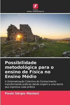 Possibilidade metodológica para o ensino de Física no Ensino Médio