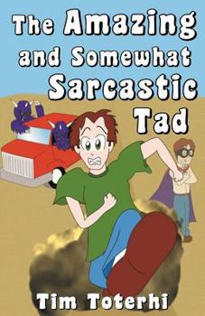 Paperback The Amazing and Somewhat Sarcastic Tad Book