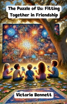 The Puzzle of Us: Fitting Together in Friendship (Diversity and Inclusion)