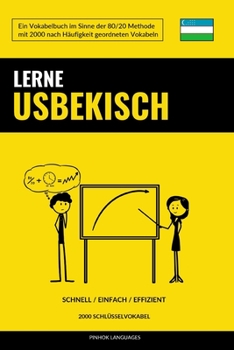 Paperback Lerne Usbekisch - Schnell / Einfach / Effizient: 2000 Schlüsselvokabel [German] Book