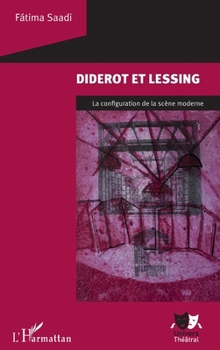 Paperback Diderot et Lessing: La configuration de la scène moderne [French] Book