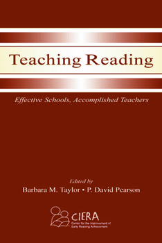 Hardcover Teaching Reading: Effective Schools, Accomplished Teachers Book