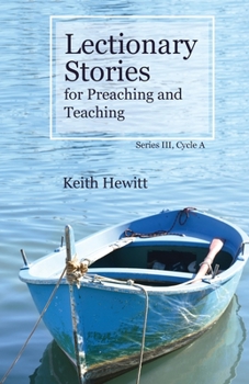 Paperback Lectionary Stories for Preaching and Teaching, Series III, Cycle A Book