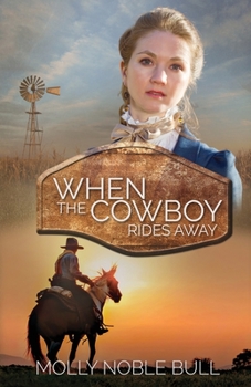 Paperback When the Cowboy Rides Away Book