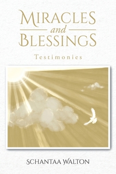 Paperback Miracles and Blessings: Testimonies Book