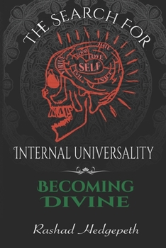 Paperback The Search For Internal Universality: Becoming Divine Book