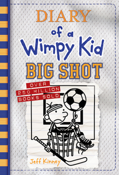 Hardcover Big Shot (Diary of a Wimpy Kid Book 16) Book