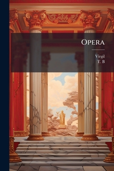 Paperback Opera: Ex Optimis Editionibus Recensita Et Emendata [Latin] Book