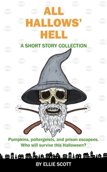 Paperback All Hallows' Hell: A Short Story Collection Book
